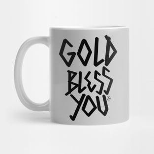 GOLD BLESS U Mug